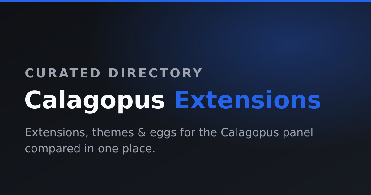 Calagopus Extensions, kuratiertes Verzeichnis für Erweiterungen, Themes und Eggs